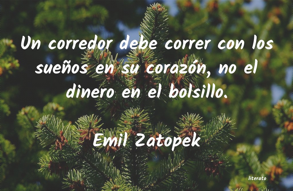 Frases de Emil Zatopek