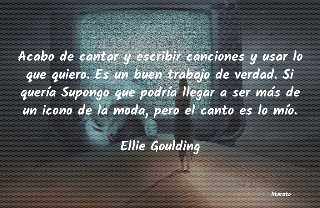frases de Ellie Goulding