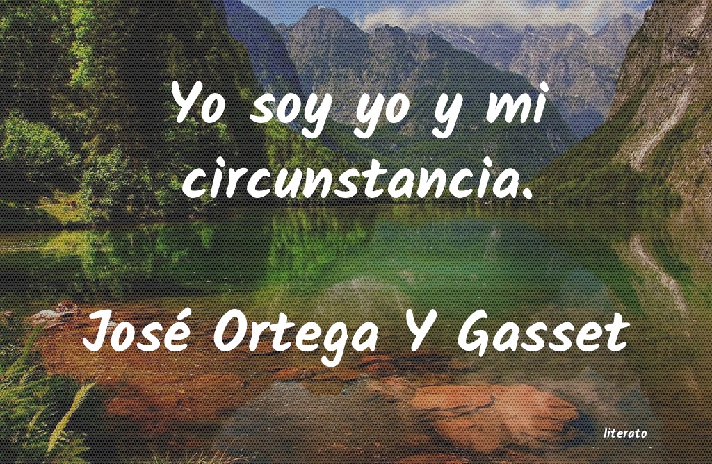 Frases de José Ortega Y Gasset