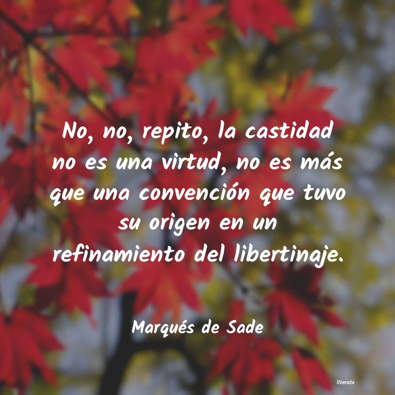 Frases de Marqués de Sade