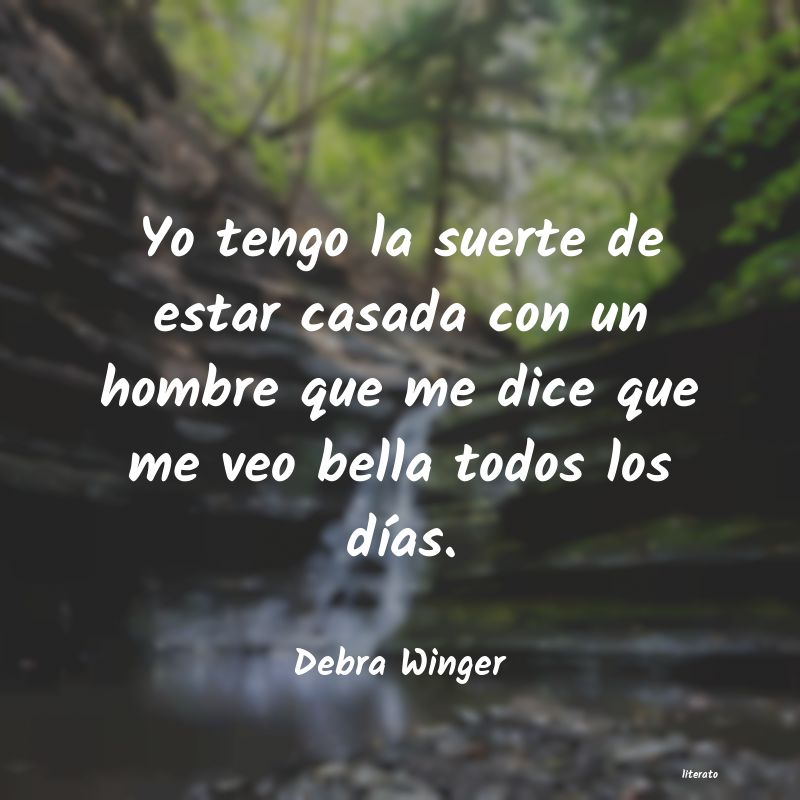 frases de Debra Winger