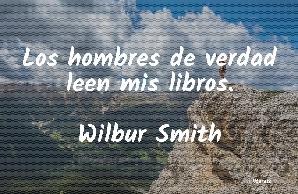 Frases de Wilbur Smith