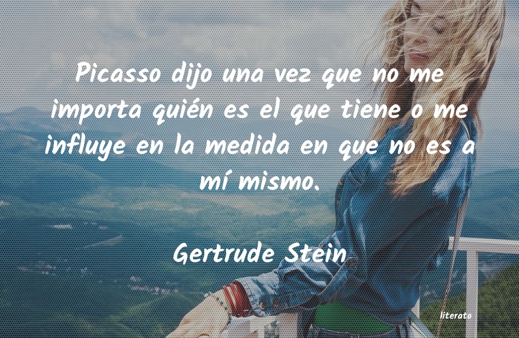 Frases de Gertrude Stein