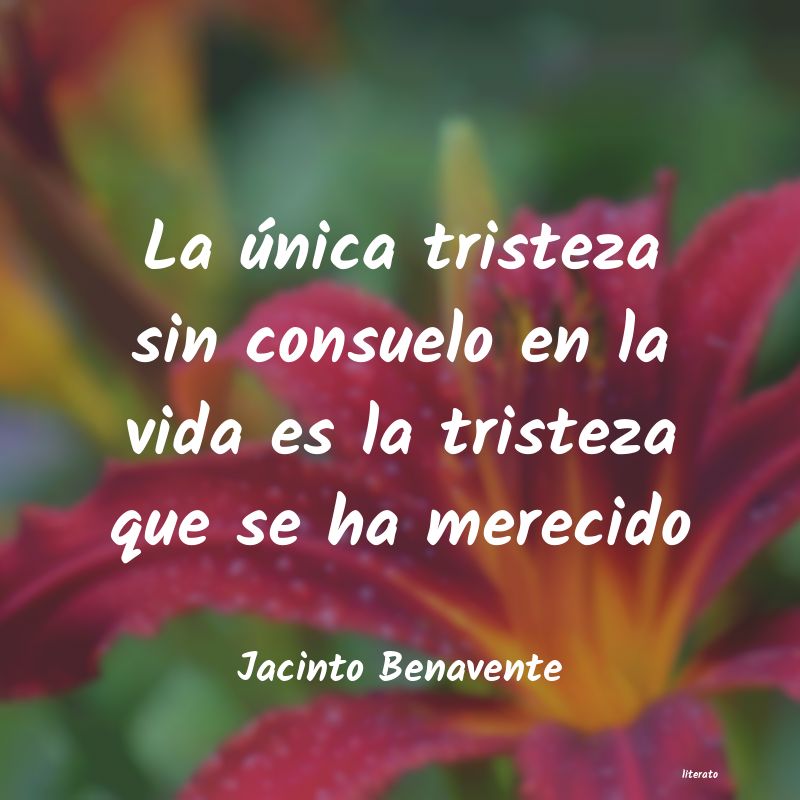 Frases de Jacinto Benavente