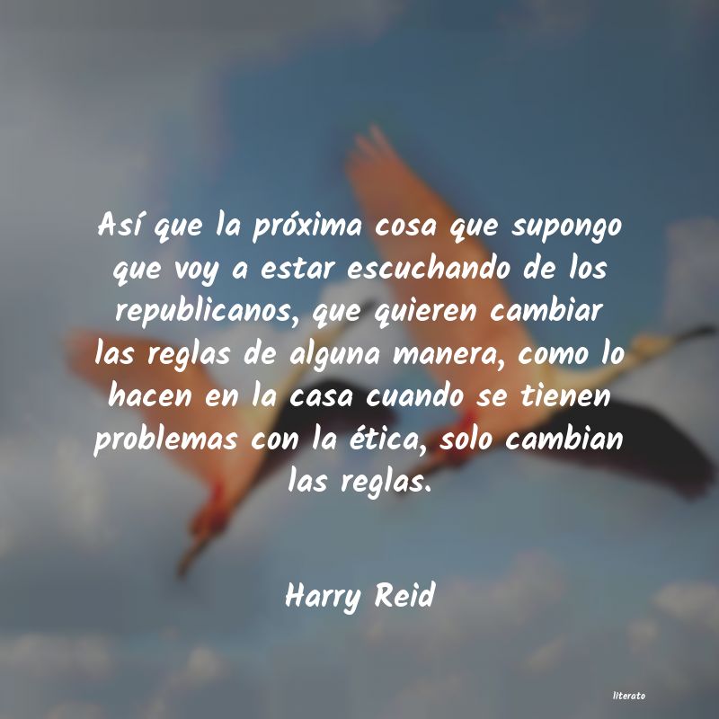 Frases de Harry Reid