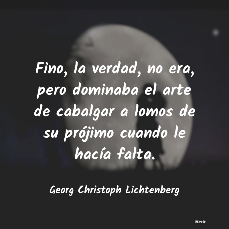 Frases de Georg Christoph Lichtenberg