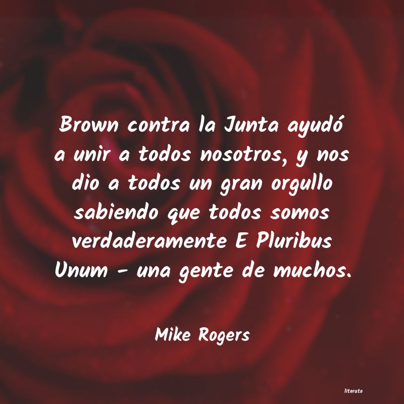 Frases de Mike Rogers