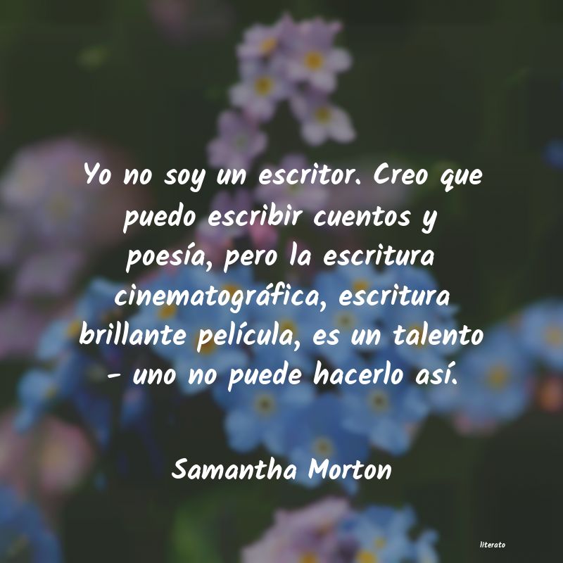 Frases de Samantha Morton