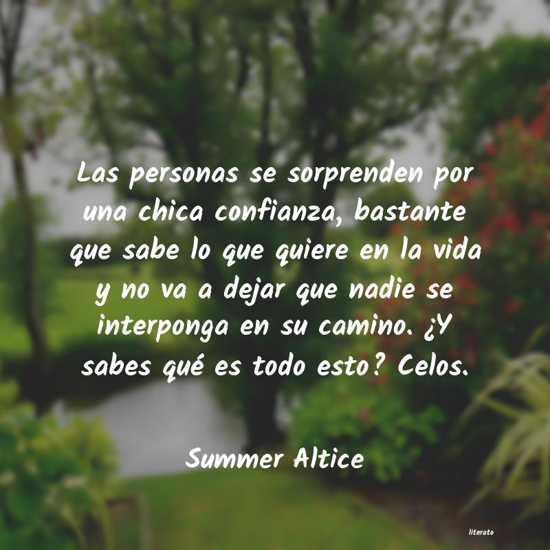 Frases de Summer Altice