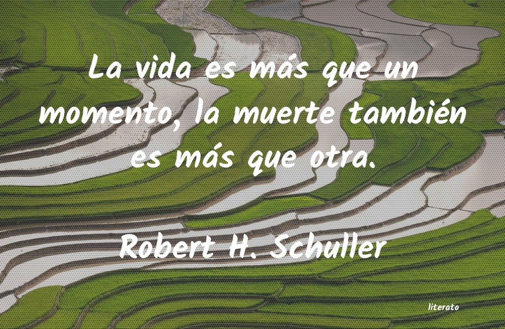 Frases de Robert H. Schuller