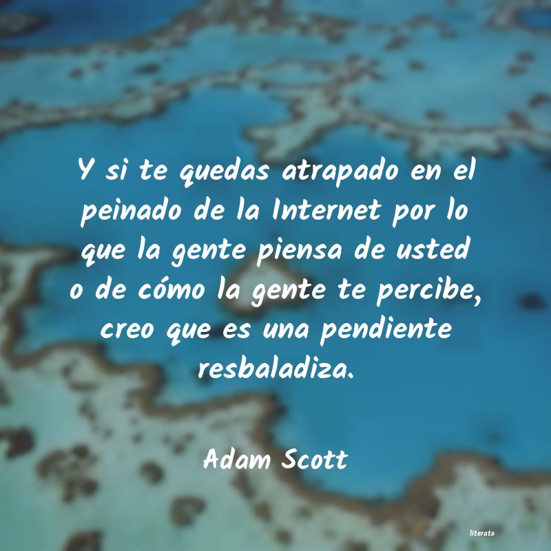 Frases de Adam Scott