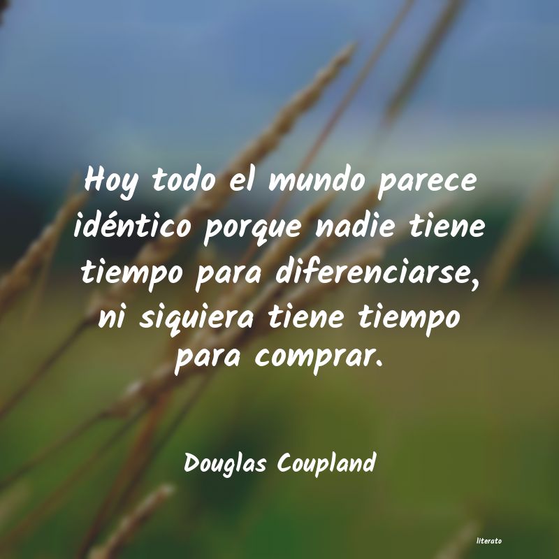 Frases de Douglas Coupland