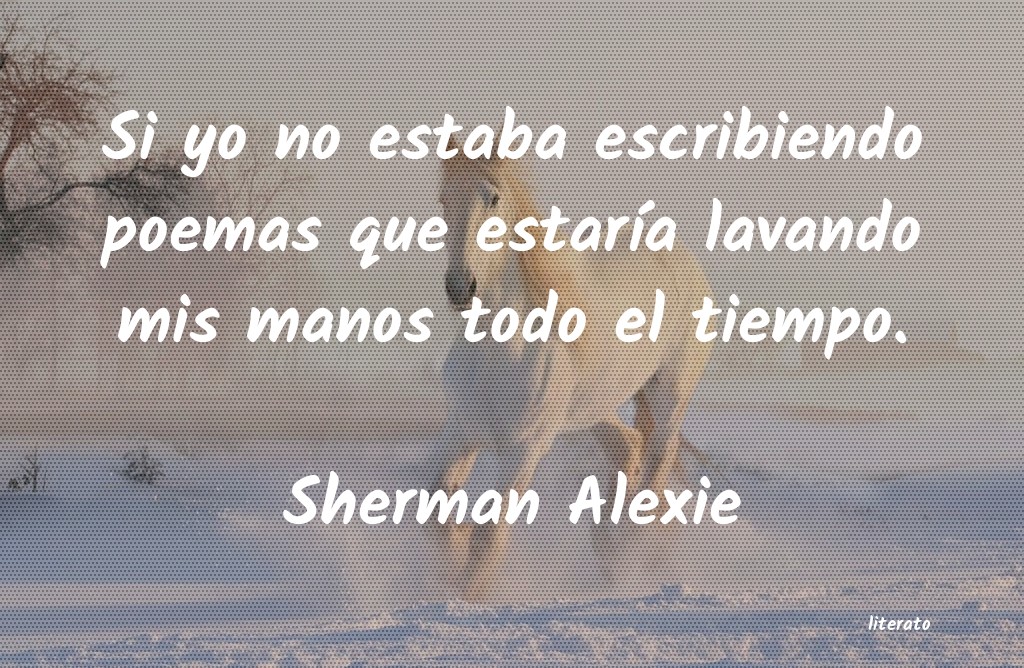 frases de Sherman Alexie