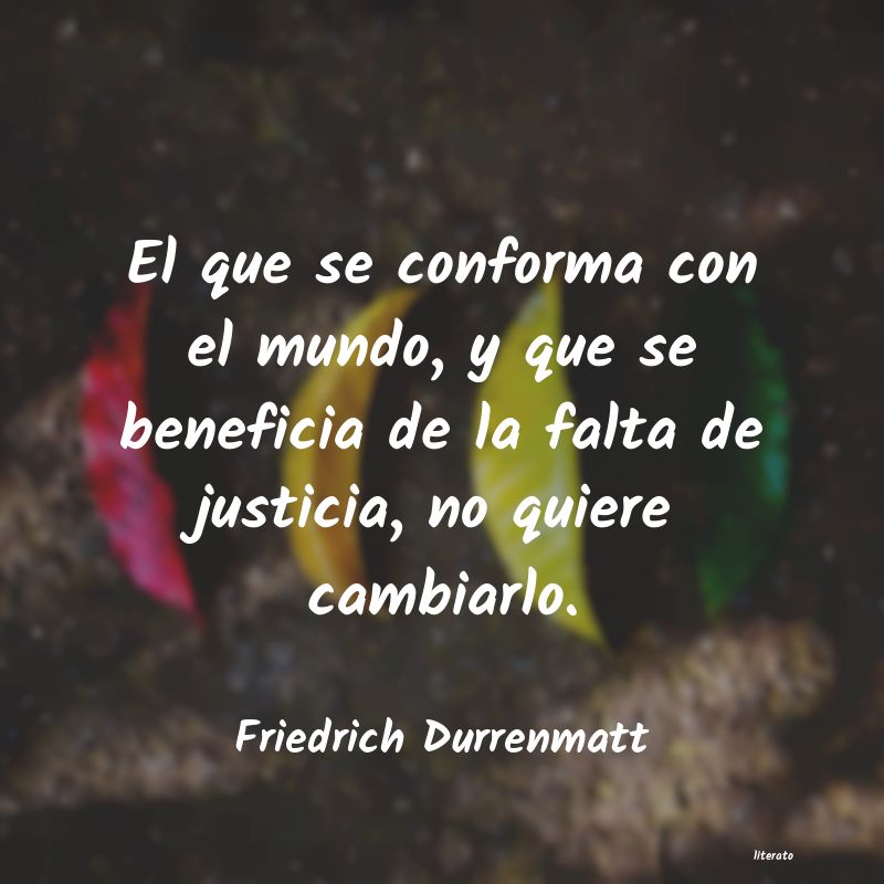 Frases de Friedrich Durrenmatt