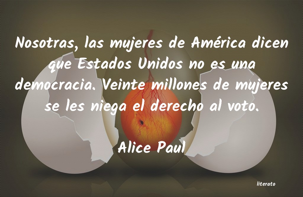 Frases de Alice Paul