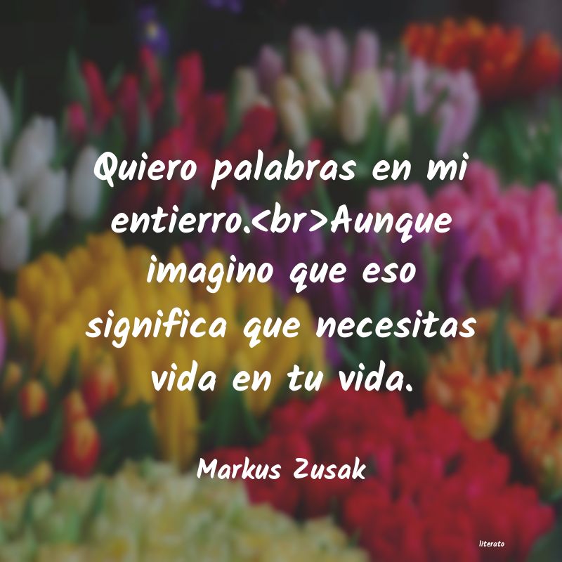 frases de Markus Zusak