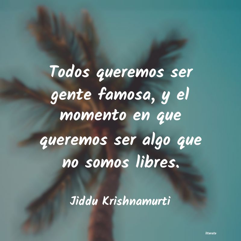 <ol class='breadcrumb' itemscope itemtype='http://schema.org/BreadcrumbList'>
<li itemprop='itemListElement'><a href='/autores/'>Autores</a></li>
<li itemprop='itemListElement'><a href='/autor/jiddu_krishnamurti/'>Jiddu Krishnamurti</a></li>
</ol>