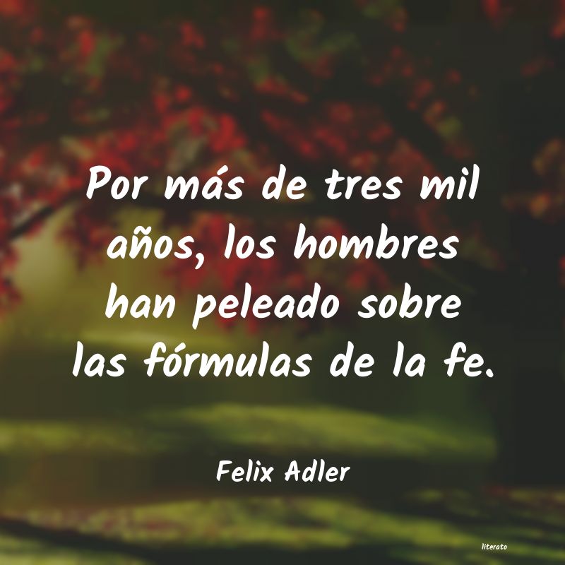 Frases de Felix Adler