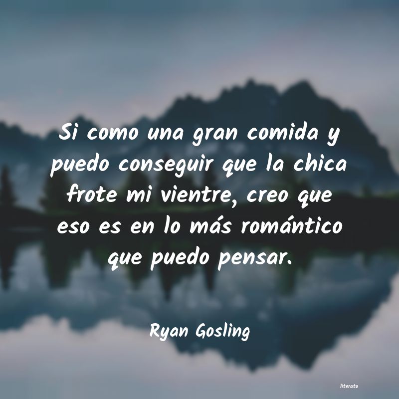 Frases de Ryan Gosling