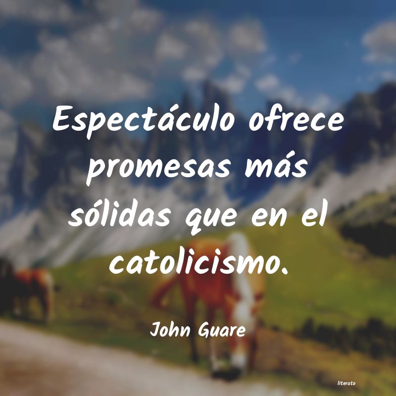 Frases de John Guare