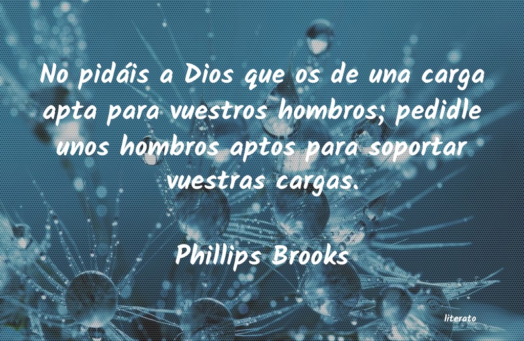 Frases de Phillips Brooks