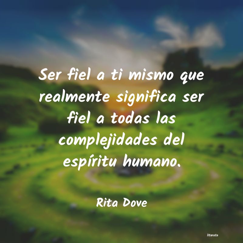 frases de Rita Dove