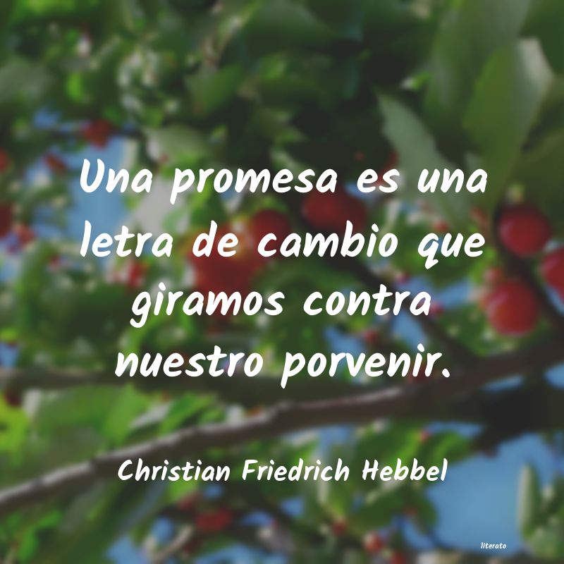 Frases de Christian Friedrich Hebbel