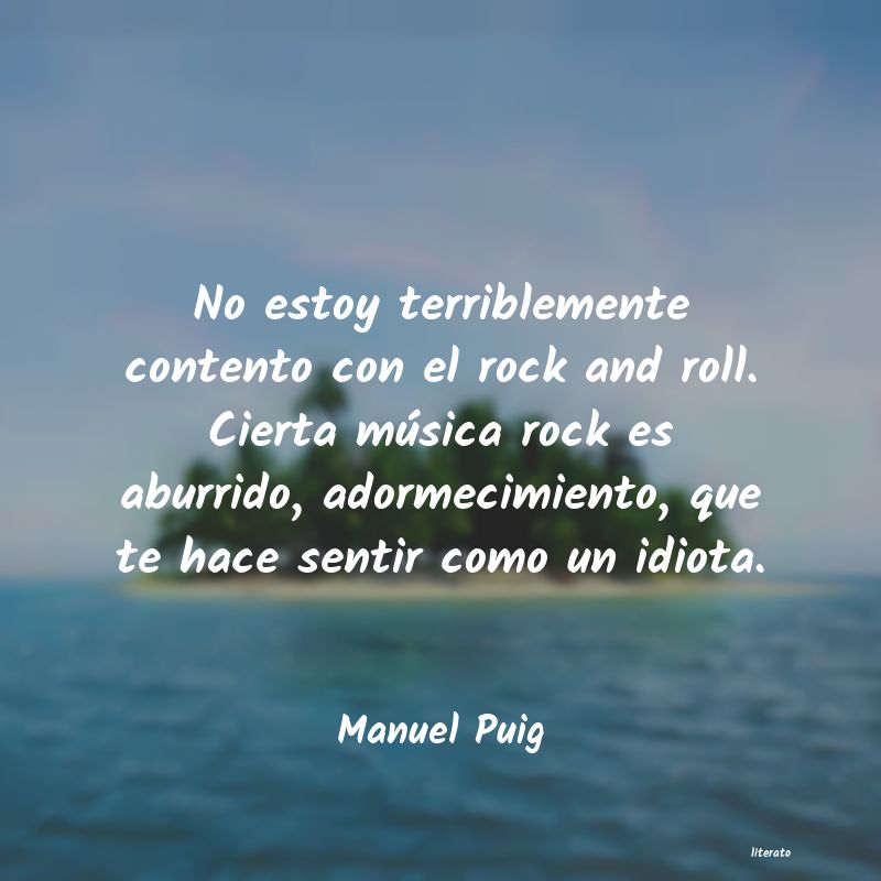 Frases de Manuel Puig