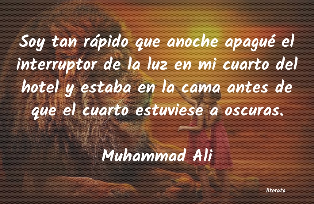 Frases de Muhammad Ali