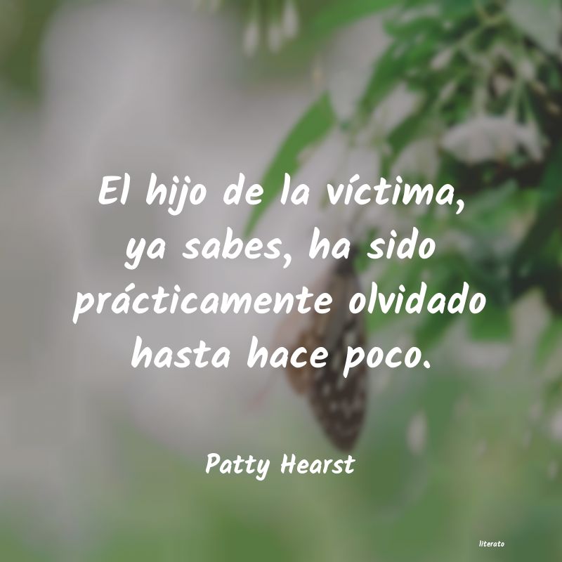 Frases de Patty Hearst