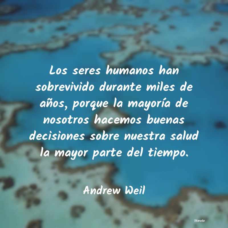 Frases de Andrew Weil