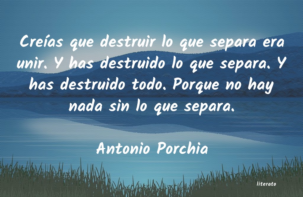 frases de Antonio Porchia