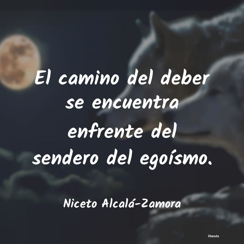 Frases de Niceto Alcalá-Zamora