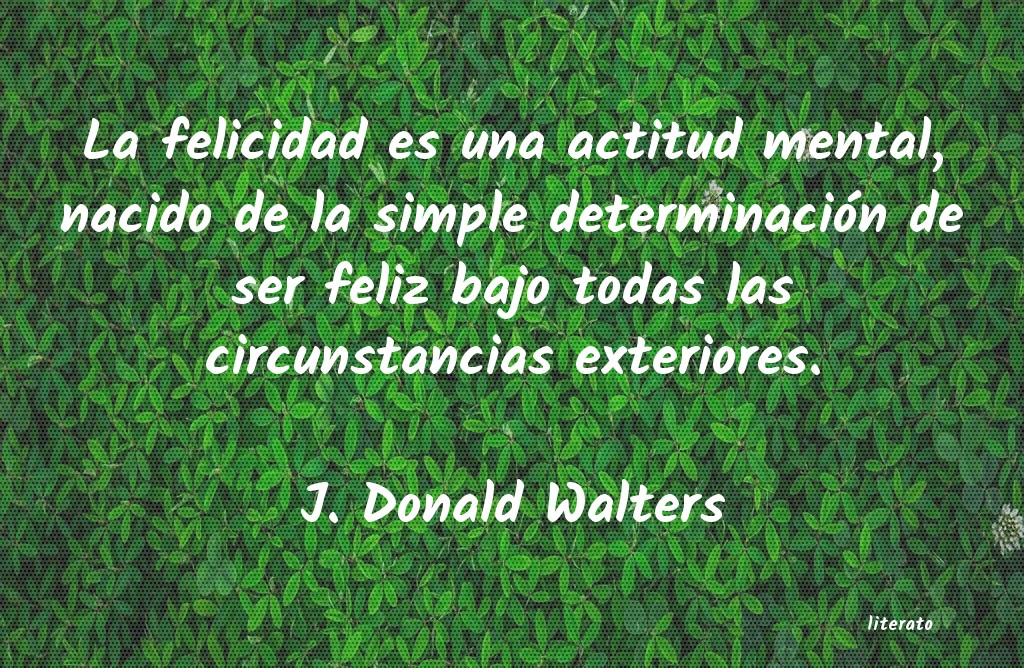 Frases de J. Donald Walters