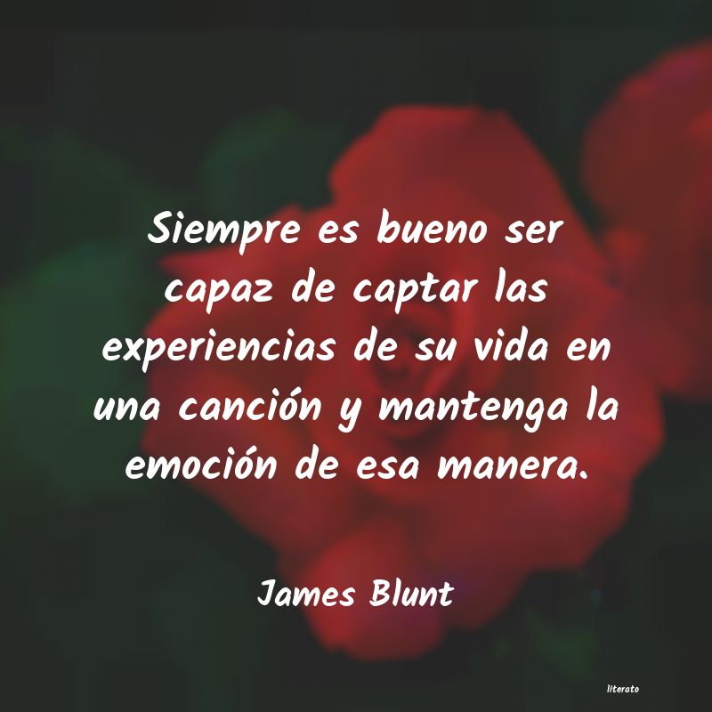 Frases de James Blunt