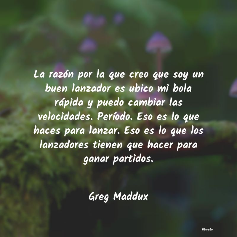 Frases de Greg Maddux