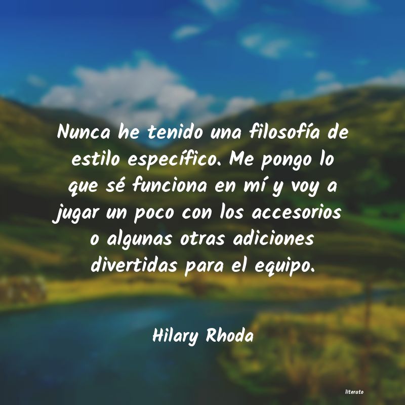 Frases de Hilary Rhoda