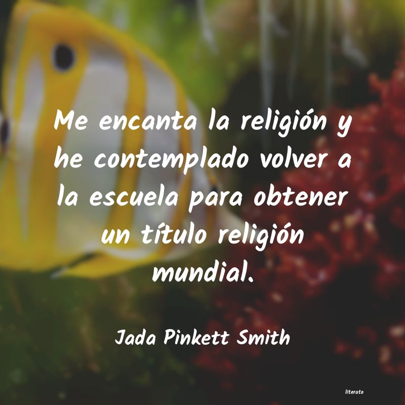 Frases de Jada Pinkett Smith