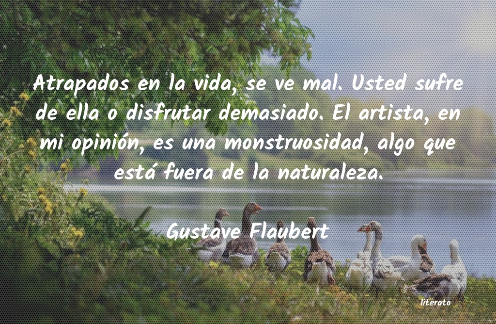 Frases de Gustave Flaubert