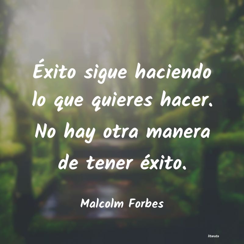 frases de Malcolm Forbes