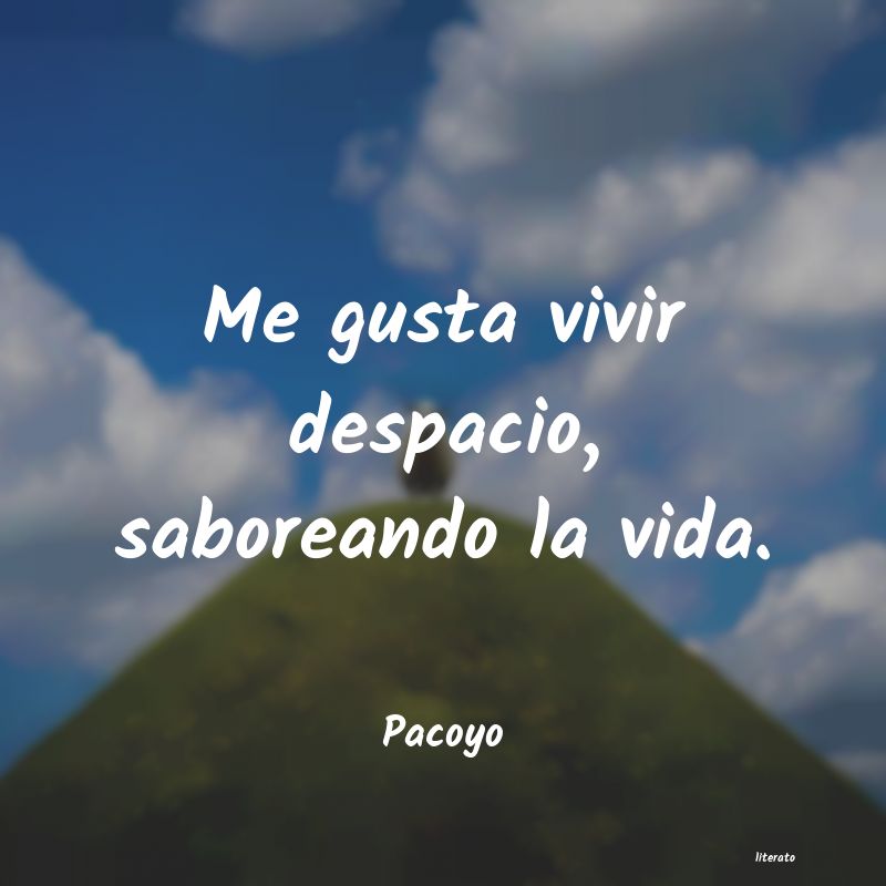 frases de Pacoyo