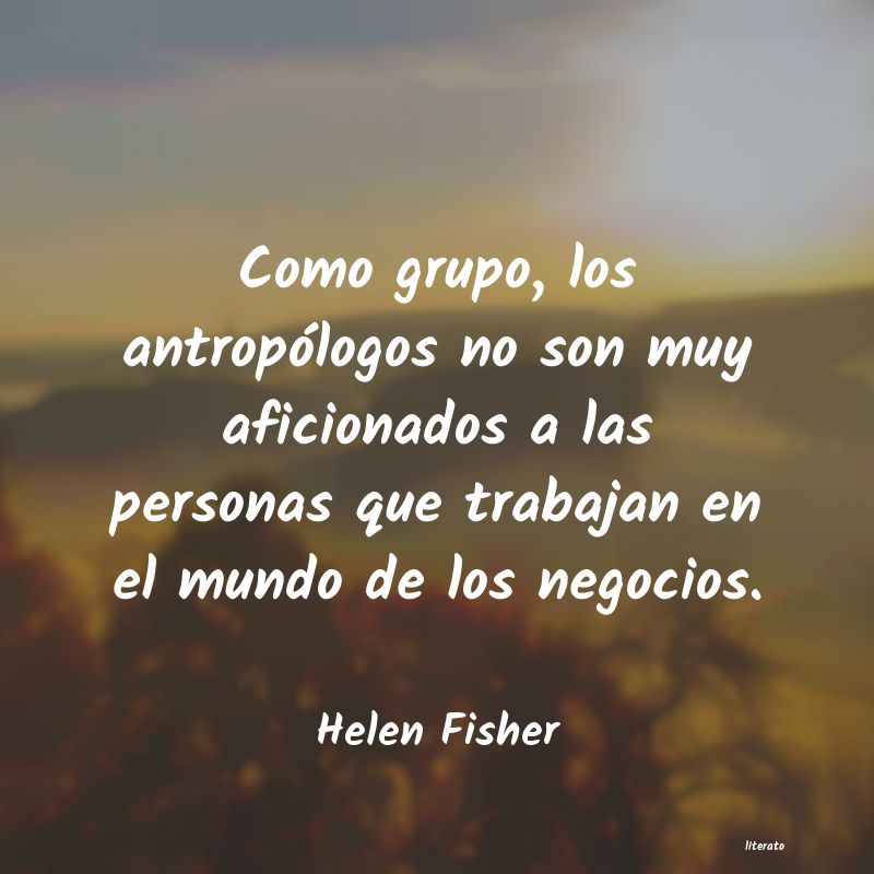 Frases de Helen Fisher