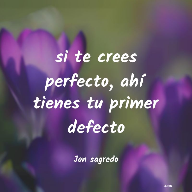 frases de Jon sagredo