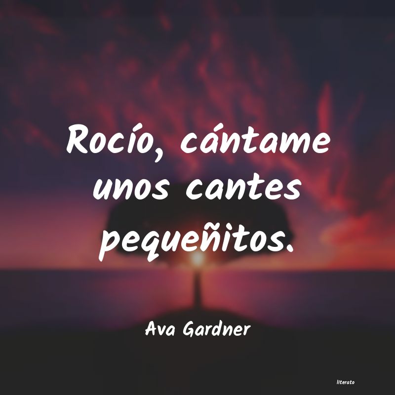 Frases de Ava Gardner