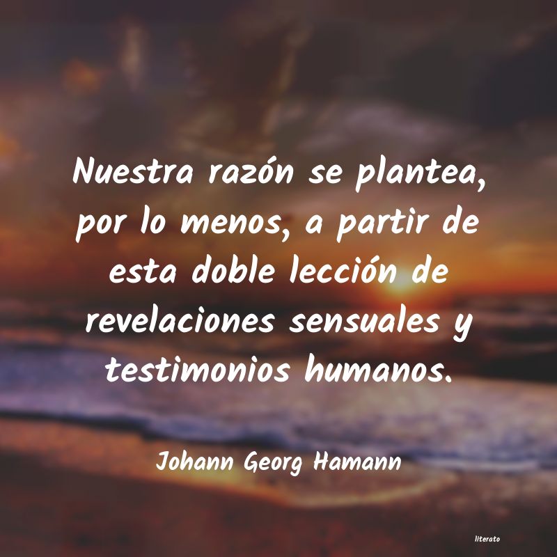 Frases de Johann Georg Hamann