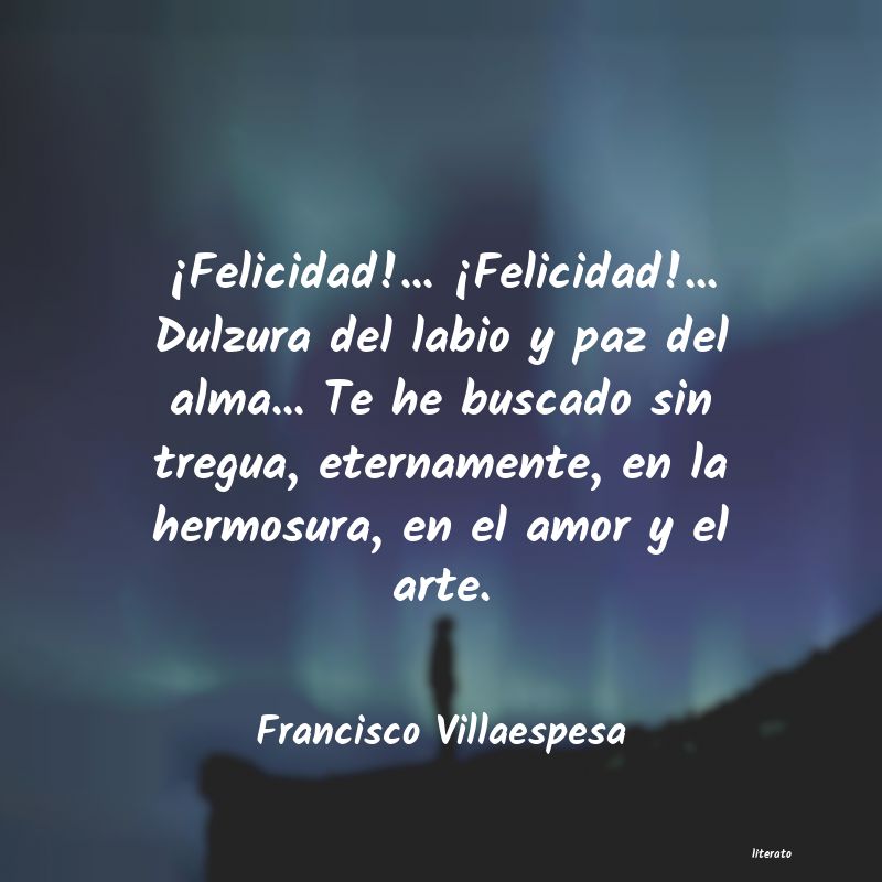 frases de Francisco Villaespesa