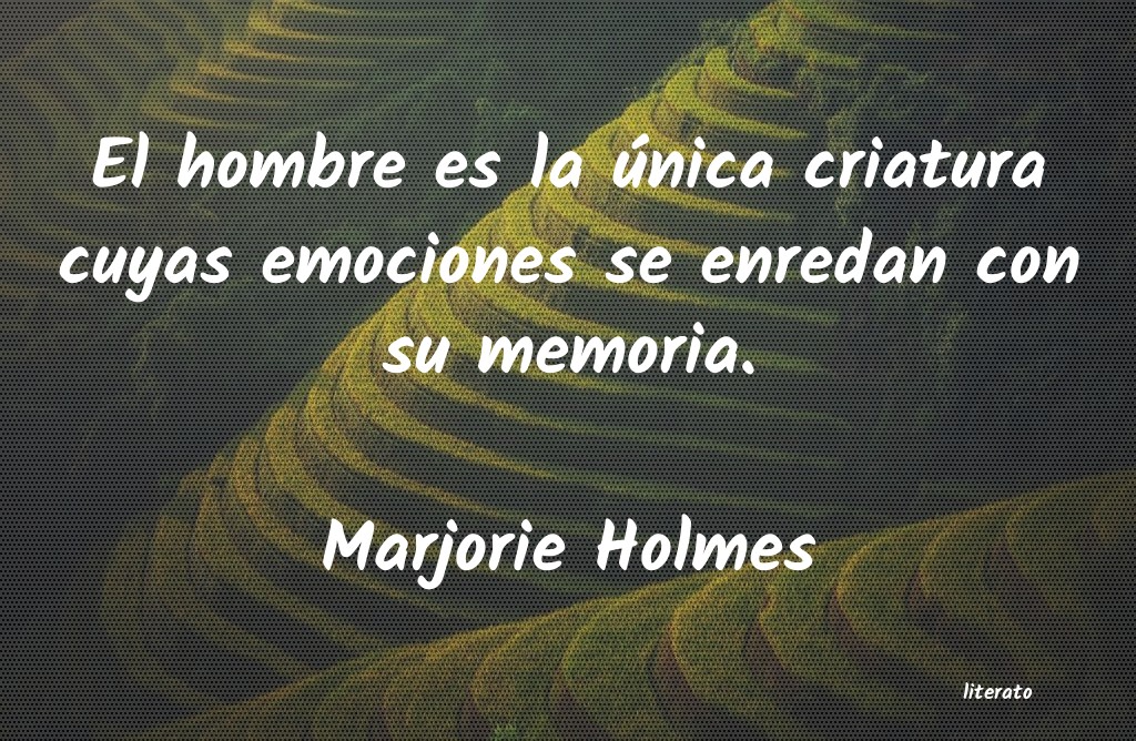 Frases de Marjorie Holmes