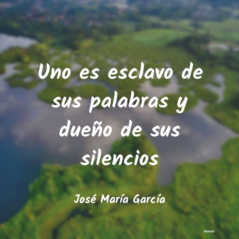 frases de José MarÃa GarcÃa