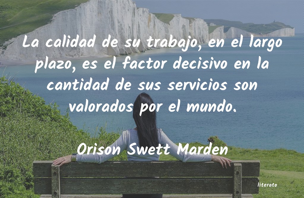 Frases de Orison Swett Marden