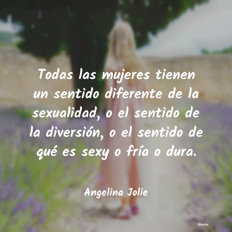 frases de Angelina Jolie